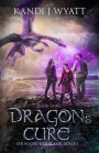 Dragon's Cure (Dragon Courage, #4)