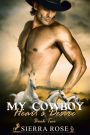 My Cowboy: Heart's Desire (A Cowboy to Love, #2)