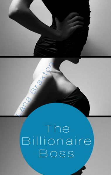 The Billionaire Boss (Billionaire Desire, #4)