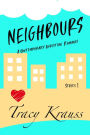 Neighbours : A Contemporary Christian Romance - Series 1