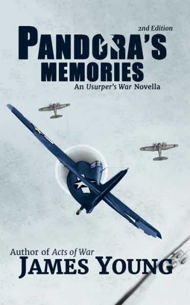 Pandora's Memories (Usurper's War)