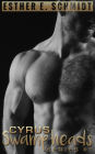 Cyrus (Swamp Heads, #1)