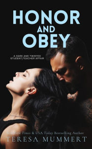 Title: Honor and Obey (Honor Series, #3), Author: Teresa Mummert