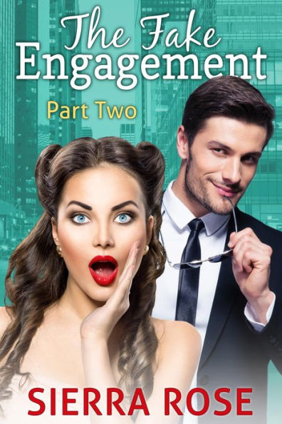 The Fake Engagement (Mistaken Identity, #2)