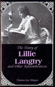 Title: The Diary of Lillie Langtry, Author: Donna Lee Harper