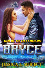 Bryce (Galactic Defenders, #1)