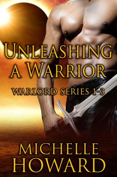 Unleashing A Warrior (Warlord Series)