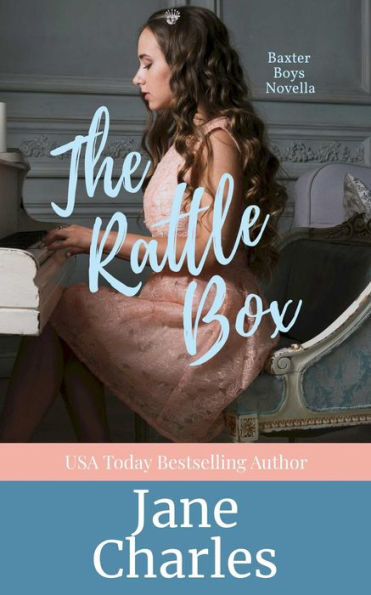 The Rattle Box (The Baxter Boys ~ Rattled, #2)