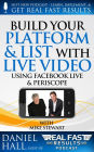 Build Your Platform & List with Live Video (Real Fast Results, #10)