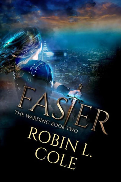 Faster (The Warding, #2)