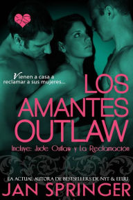 Title: Los Amantes Outlaw, Author: Jan Springer