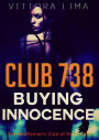 Club 738 - Buying Innocence