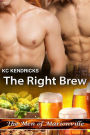 The Right Brew (The Men of Marionville, #9)