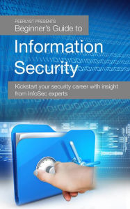 Title: Beginner's Guide to Information Security, Author: Limor Elbaz