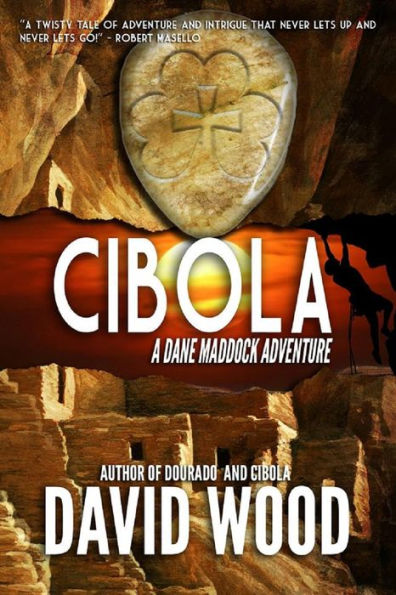 Cibola- A Dane Maddock Adventure (Dane Maddock Adventures, #3)