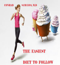 Title: The Easiest Diet to Follow, Author: Conrad Samayoa