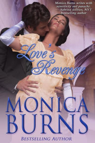 Title: Love's Revenge, Author: Monica Burns