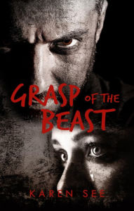 Title: Grasp of the Beast (Brig Thomson Shifter, #3), Author: Karen See