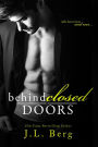 Behind Closed Doors (The Walls Series, #3)