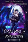 Dracones Awakening (Dark Dragon Shifter)