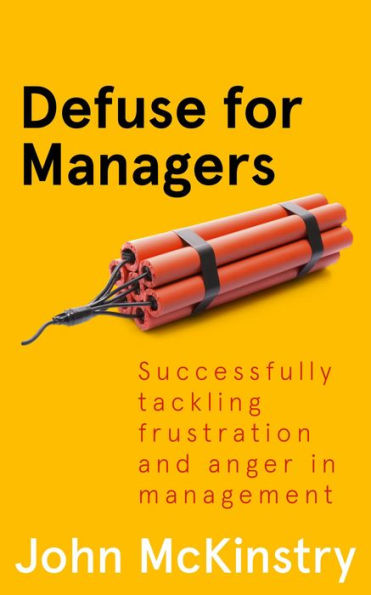 Defuse for Managers (Anger Management in the Office, #3)