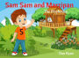 Sam Sam and Marzipan The Playhouse (Pre-School Kids Picture Story Book, #1)