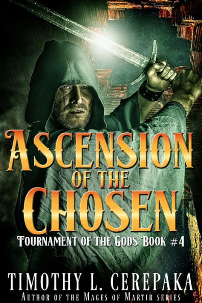 Ascension of the Chosen (Tournament of the Gods, #4)