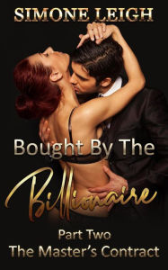 Title: The Master's Contract (Bought by the Billionaire, #2), Author: Simone Leigh