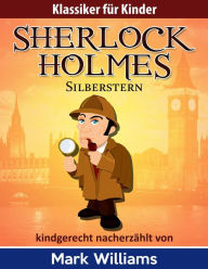 Title: Sherlock Holmes: Silberstern, Author: Mark Williams