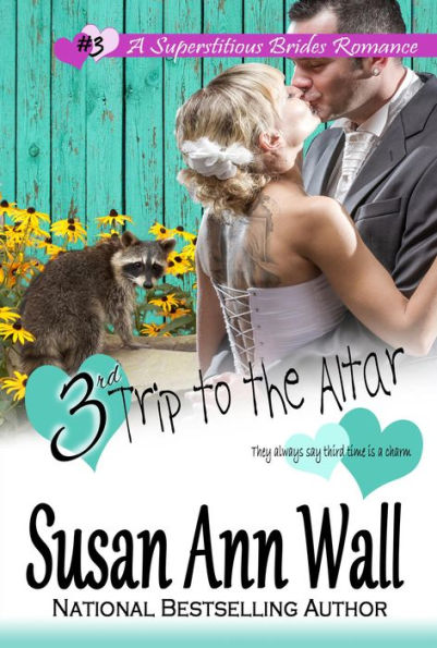 3rd Trip to the Altar (Superstitious Brides, #3)