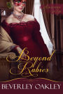 Beyond Rubies (Daughters of Sin, #4)