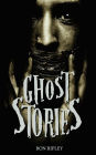Ghost Stories (ScareStreet Horror Short Stories, #1)