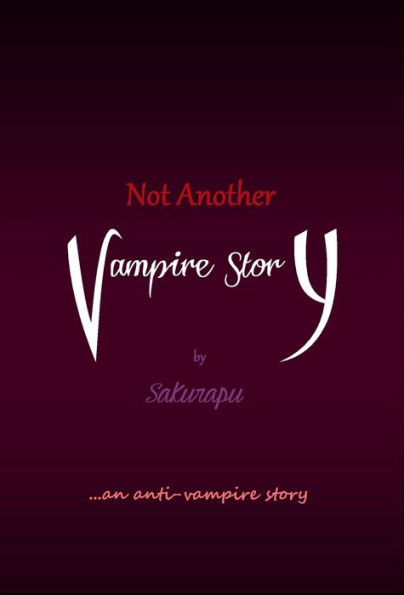 Not Another Vampire Story