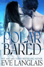 Polar Bared (Kodiak Point, #3)