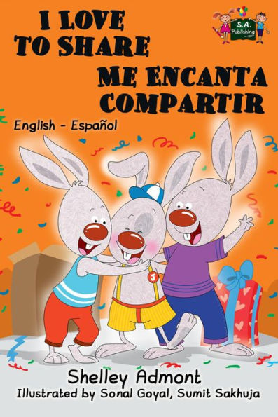 I Love to Share Me Encanta Compartir: English Spanish Bilingual Edition (English Spanish Bilingual Collection)
