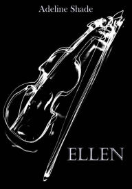 Title: Ellen, Author: Adeline Shade