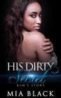 His Dirty Secret: Kim's Story (Side Chick Drama, #1)