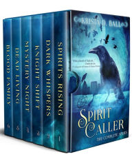 Title: Spirit Caller: The Complete Series, Author: Krista D. Ball