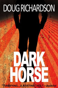 Title: Dark Horse, Author: Doug Richardson