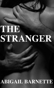 Title: The Stranger (The Boss), Author: Abigail Barnette
