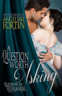 A Question Worth Asking (Questions for a Highlander, #6)