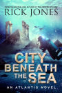 City Beneath the Sea (The Quest for Atlantis, #1)