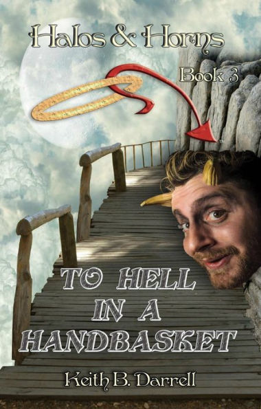 To Hell in a Handbasket (Halos & Horns, #3)