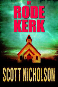 Title: De Rode kerk, Author: Scott Nicholson