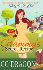 Grammy's Secret Recipe (Strawberry Top Short Mystery 1)