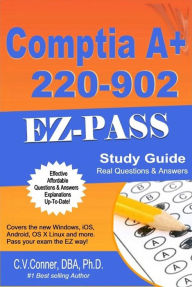 Title: Comptia A+ 220-902 Q & A Study Guide (Comptia 21 Day 900 Series, #4), Author: Ph.D. C.V.Conner