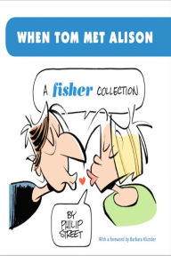 Title: When Tom met Alison - A Fisher Collection, Author: Philip Street