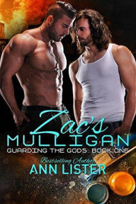 Title: Zac's Mulligan (Guarding The Gods, #1), Author: Ann Lister