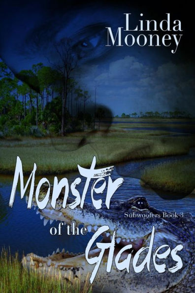 Monster of the Glades (Subwoofers, #3)