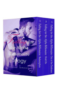 Title: Boxed Set: Falling for the Alpha Billionaire Trilogy, Author: Elianne Jameson